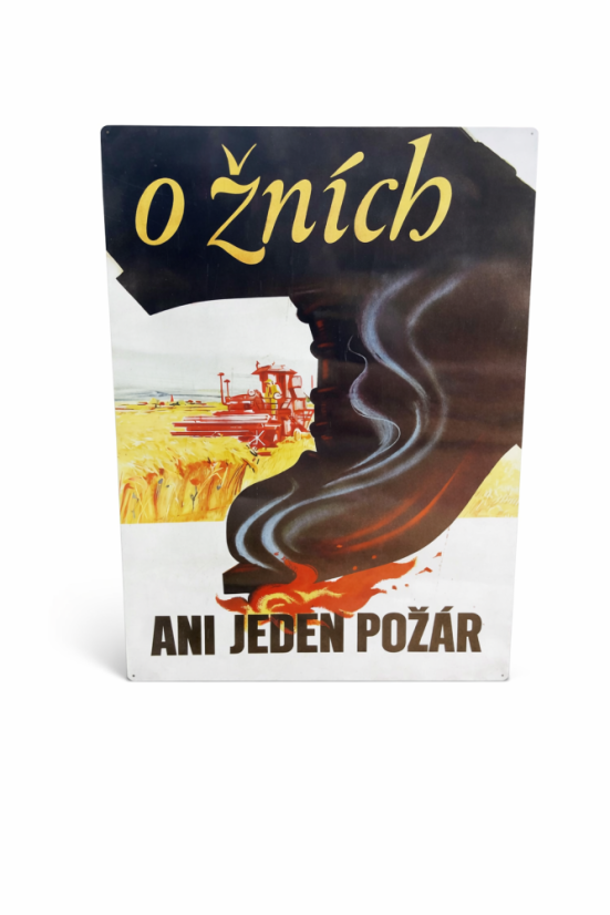 Plechová cedule "O žních ani jeden požár"