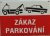 Smaltovaná cedule Zákaz parkování 297x210 mm