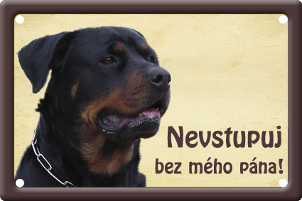 Rottweiler table 15x10 cm - Text tabulky: Pozor pes!