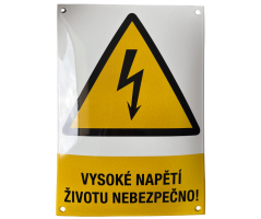 Vysoké napětí životu nebezpečno