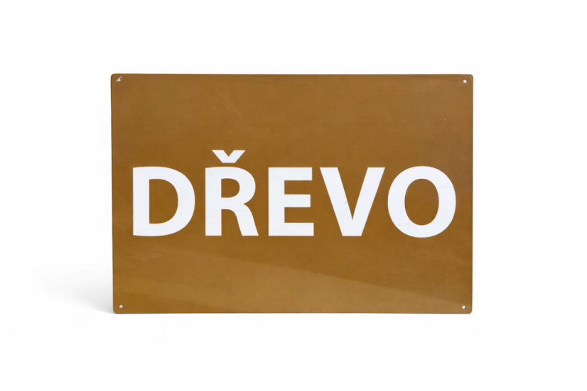 Plechová cedule "Dřevo"