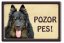 Chodský pes table 15x10 cm - Text tabulky: Pozor pes!