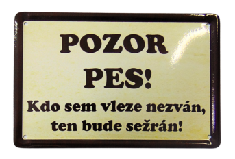 Tabulka Pozor pes! 15x10 cm