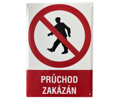 Smaltovaná cedule Průchod zakázán - 210x297 mm
