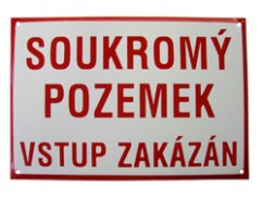 Smaltovaná cedule Soukromý pozemek, vstup zakázán 297x210 mm