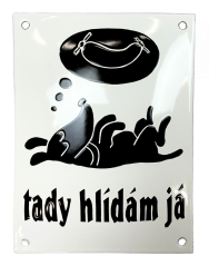 Vtipná psí tabulka smaltovaná 15x10 cm