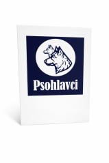 Plechová cedule "Psohlavci"